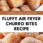 crispy air fryer churro bites 2026 03 18 203014 427x1024 1