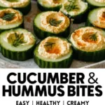 cucumber and hummus bites 2026 03 18 224120 512x1024 1