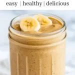 peanut butter banana smoothie 2026 03 18 223325 512x1024 1
