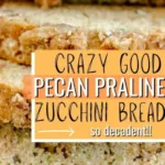 pecan praline zucchini bread 2026 03 21 144154 512x1024 1